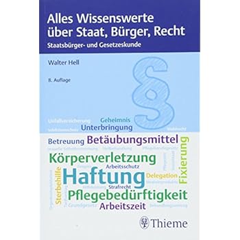 Alles Wissenswerte über Staat, Bürger, Recht: Staatsbürger- und Gesetzeskunde