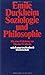 Soziologie und Philosophie (suhrkamp taschenbuch wissenschaft) by Emile Durkheim, Theodor W. Adorno