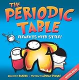 Basher Science: The Periodic Table: Elements with Style! by