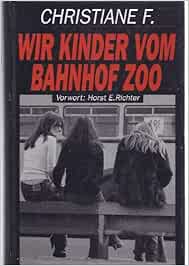 Wir Kinder vom Bahnhof Zoo: Amazon.de: Christiane F.: BÃ¼cher