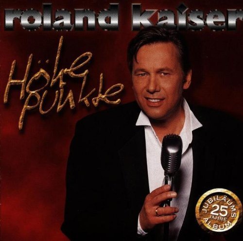 Preisvergleich Produktbild Hohepunkte by ROLAND KAISER (1998-11-02)