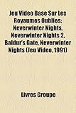 Image de Jeu Video Base Sur Les Royaumes Oublies: Neverwinter Nights, Neverwinter Nights 2, Baldur's Gate, Neverwinter Nights (Jeu Video, 1991)