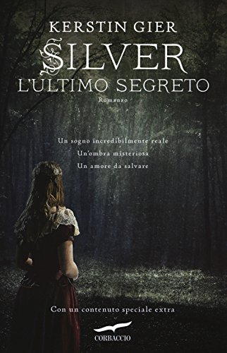 L'ultimo segreto. Silver