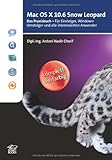 Image de Mac OS X 10.6 Snow Leopard: Das Praxisbuch - Für Einsteiger, Windows-Umsteiger und alle i