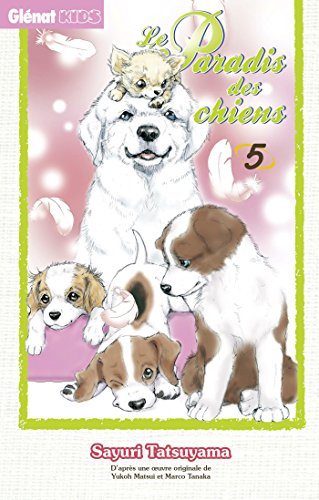 Le Paradis des Chiens — Tome 5