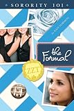 The Formal (Sorority 101 Book 3) (English Edition) by 