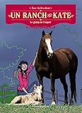 Un ranch pour Kate, Tome 2 : Le galop de l'espoir