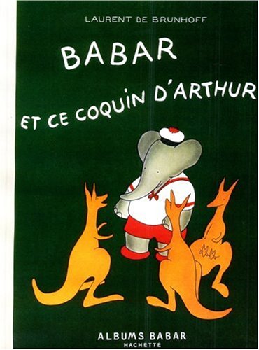 couverture de : Babar et ce coquin d'Arthur