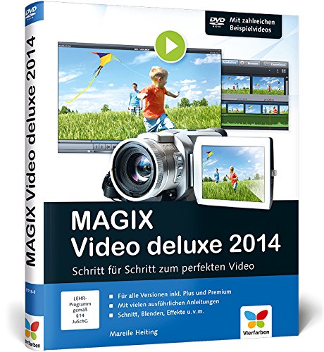 Download MAGIX Video deluxe 2014: Das Buch für alle Versionen inkl. Plus und Premium Download MAGIX Video deluxe 2014: Das Buch für alle Versionen inkl. Plus und Premium