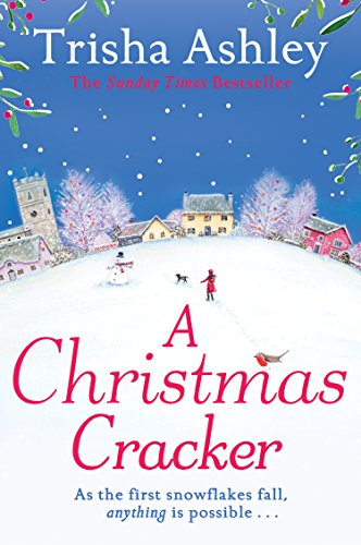 A Christmas Cracker: The only festive romance to curl up with this Christmas! (English Edition) A Christmas Cracker: The only festive romance to curl up with this Christmas! (English Edition)