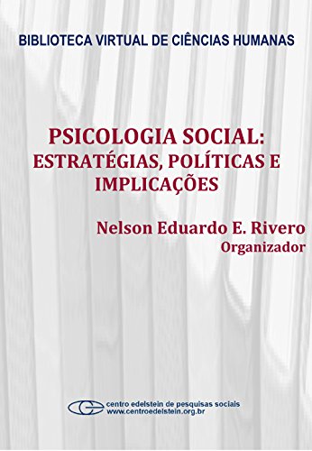 Psicologia social: estratégias, políticas e implicações (Portuguese Edition) por Nelson Eduardo E. Rivero