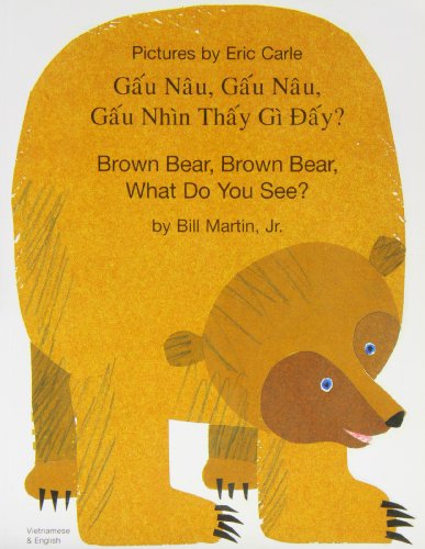 Brown Bear, Brown Bear, What Do You See? In Vietnamese and English