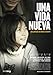 Una Vida Nueva [DVD]