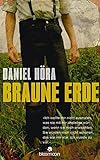 Bücher Neuerscheinungen 2022 - Braune Erde von Daniel Höra