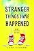 Cover zum Buch Stranger Things Have Happened