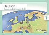 Deutsch 1 (DaZ): Deutsch als Zweitsprache by