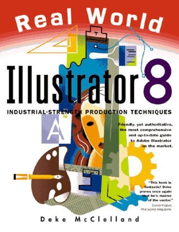 Real World Illustrator 8 by Deke McClelland (1998-11-25) gratuit Real World Illustrator 8 by Deke McClelland (1998-11-25) gratuit