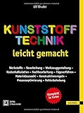 Image de Kunststofftechnik leicht gemacht: Werkstoffe – Verarbeitung – Werkzeuggestaltung – K