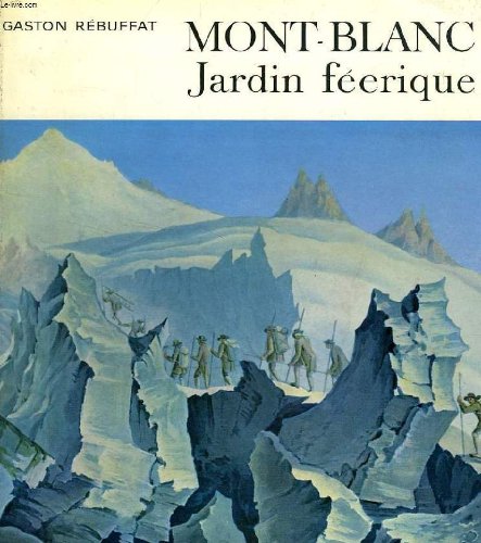 Download Mont-blanc, jardin féerique