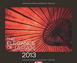 The Elegance of Japan 2013 Kalender by 