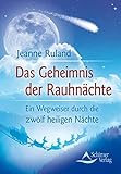 Image de Das Geheimnis der Rauhnächte: Ein Wegweiser durch die zwölf heiligen Nächte