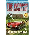 The Woman Who Died a Lot: Thursday Next Book 7