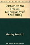 Image de Customers and Thieves: An Ethnography of Shoplifting