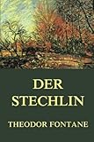 Bücher Neuerscheinungen 2022 - Der Stechlin von Theodor Fontane
