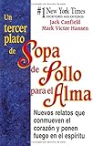  Un Tercer Plato de Sopa de Pollo Para El Alma (Chicken Soup for the Soul)