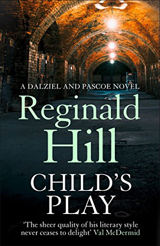 Child's Play (Dalziel & Pascoe, Book 9) (English Edition)