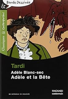 jaquette livre Adèle Blanc-Sec : Adèle et la Bête