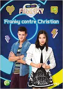 5 Franky Contre Christian 5 Amazon Fr Acker Ben Livres