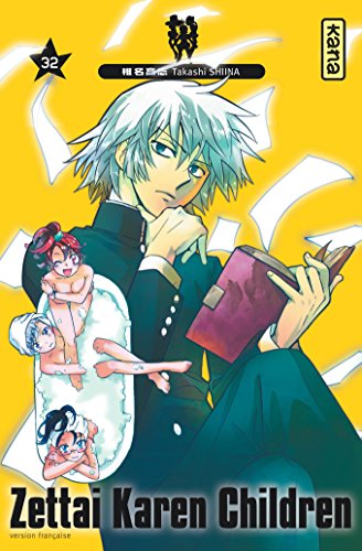 Zettai Karen Children — Tome 32