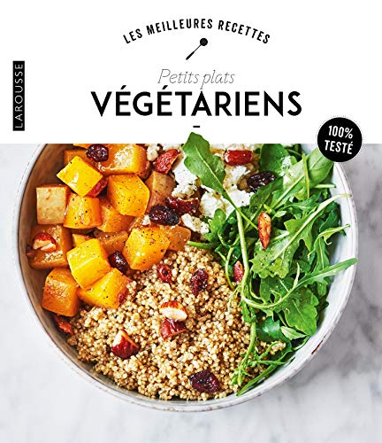 Télécharger Petits plats végétariens (Les meilleures recettes) livre En ligne