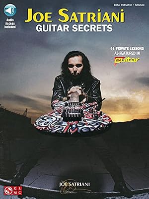 CHERRY LANE Joe Satriani, Guitar Secrets: 41 Private Lessons As Featured in Guitar
