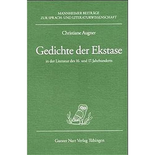 [PDF] Download Gedichte der Ekstase in der Literatur des 16. und 17. Jahrhunderts (Mannheimer Beitráge zur Sprach- und Literaturwissenschaft) Kostenlos
