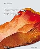 Image de Steinwerkzeuge aus Auggen: Bohnerzjaspis Band III