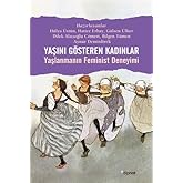 Women Showing Their Age - The Feminist Experience of Aging