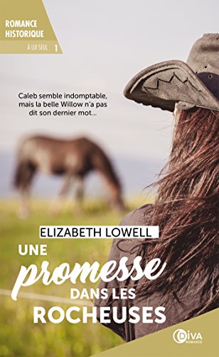 Une promesse dans les Rocheuses: À lui seul - tome 1 en ligne Une promesse dans les Rocheuses: À lui seul - tome 1 en ligne