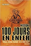 CHERUB MISSION 1- 100 jours en enfer