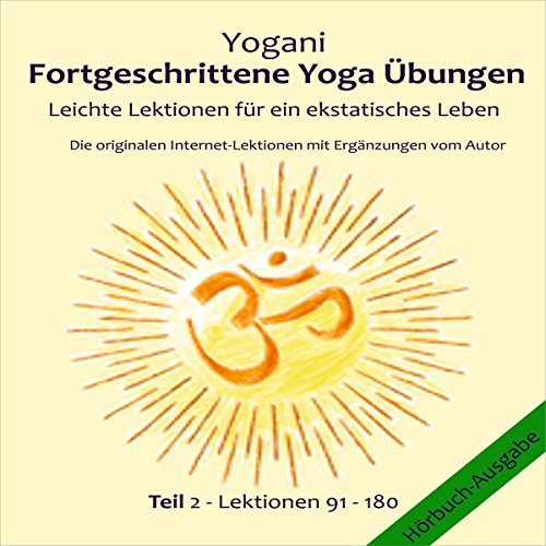 Leichte-Lektionen-fr-ein-ekstatisches-Leben-Fortgeschrittene-Yoga-bungen-2