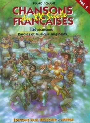 Paul Beuscher Partition : Chansons francaises du 20eme siecle vol 1