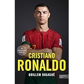 Cristiano Ronaldo. Die preisgekrönte Biografie: Die Geschichte eines der besten Fußballer aller Zeiten – Die perfekte Lektüre