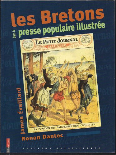 couverture de : Les Bretons dans la presse populaire illustr&eacute;e