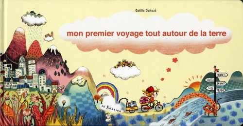 MON PREMIER VOYAGE TOUT AUTOUR DE LA TERRE