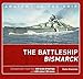 The Battleship Bismarck (Anatomy of The Ship, Band 1) by