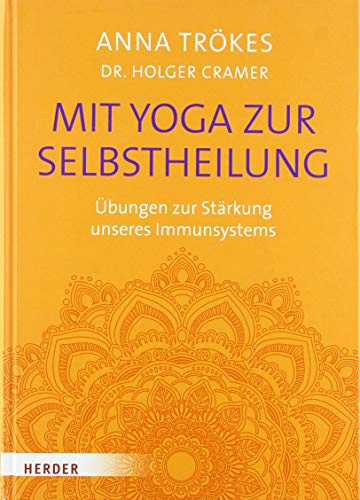 Mit Yoga zur Selbstheilung: Übungen zur Stärkung unseres Immunsystems