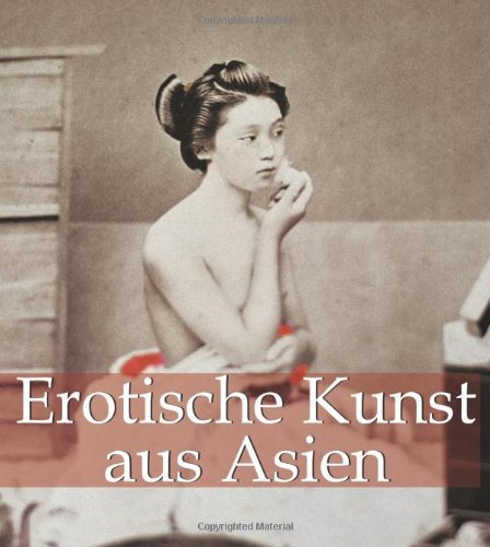 Erotische Kunst aus Asien