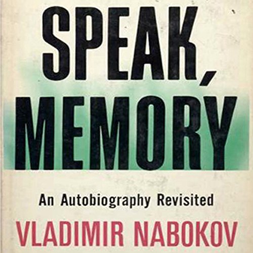 Download Speak Memory: An Autobiography Revisited Download Speak Memory: An Autobiography Revisited