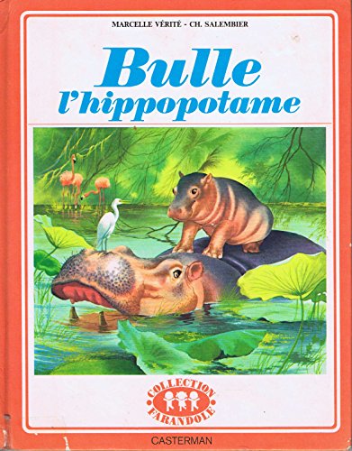 couverture de : Bulle l'hippopotame